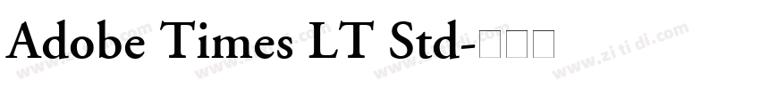 Adobe Times LT Std字体转换 Adobe Times LT Std字体转换